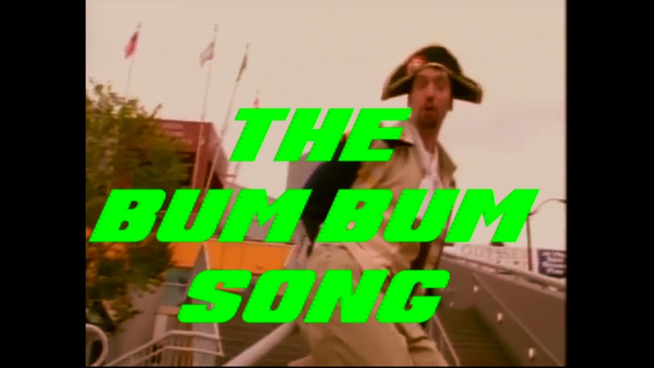The Tom Green Show - The Bum Bum Song (