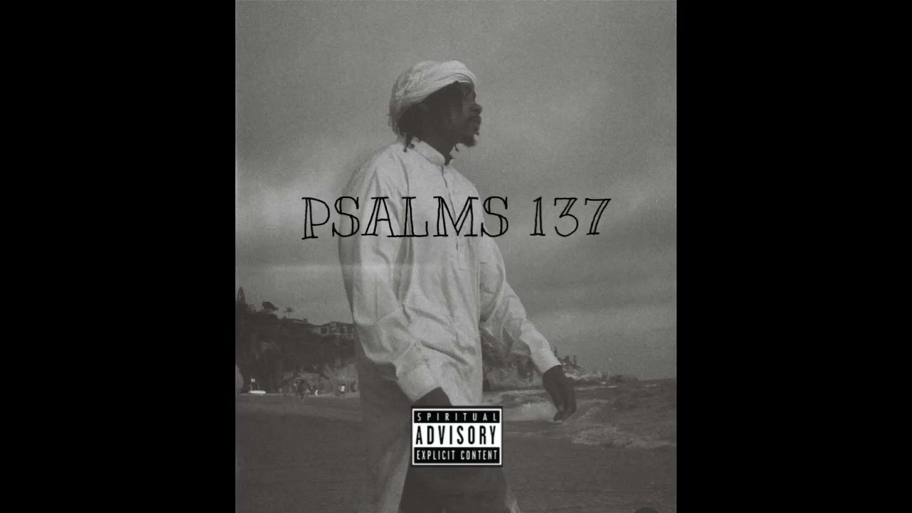 HezekiYah - Psalms 137