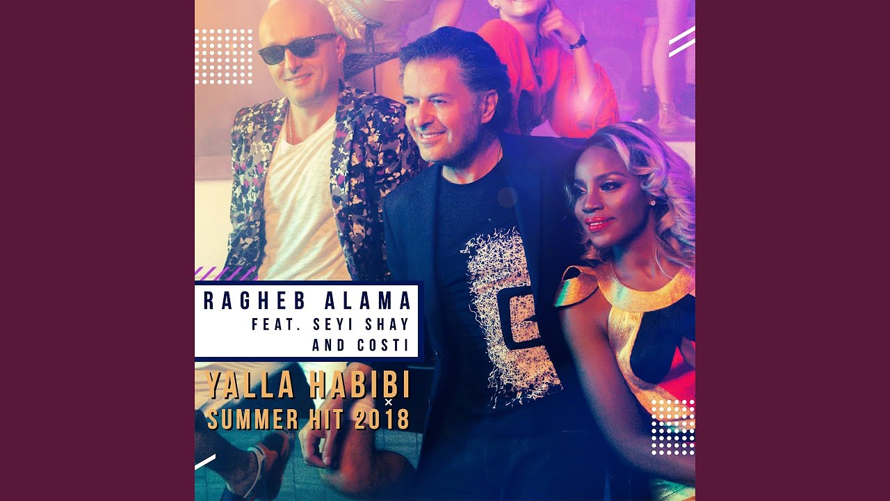 Yalla Habibi (feat. Seyi Shay, Costi) (Summer Hit)