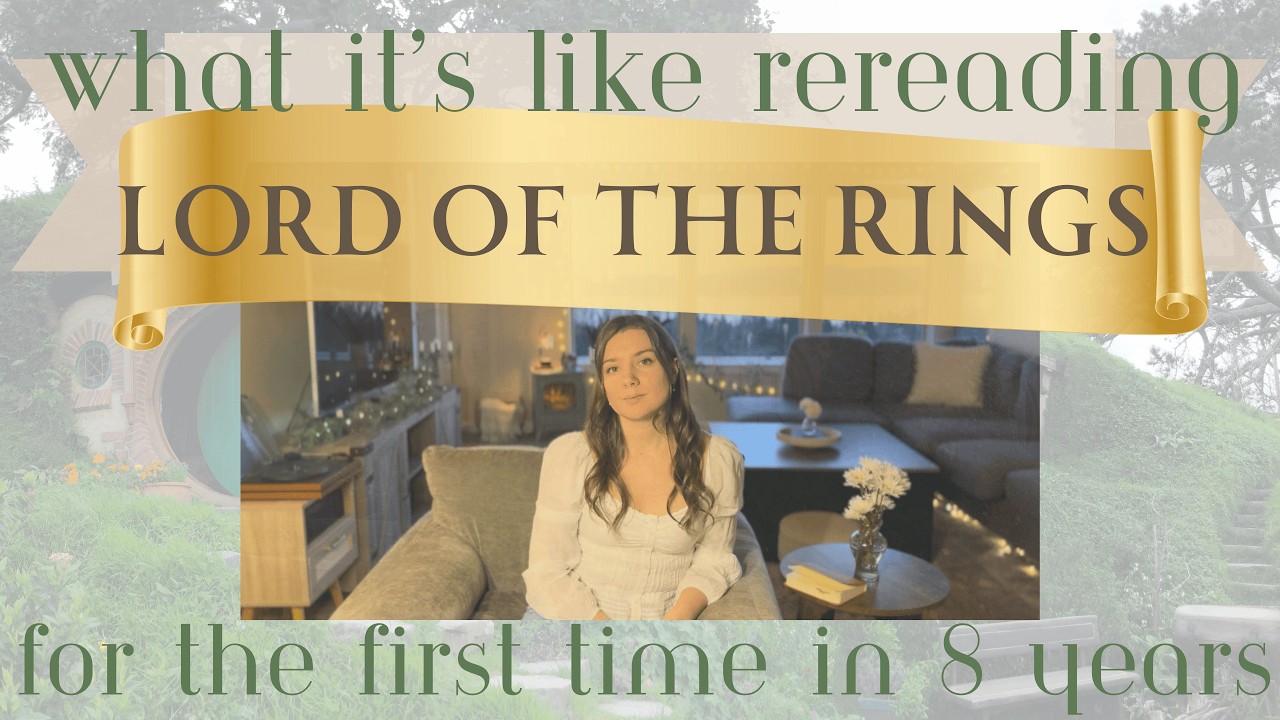 What It’s Like Rereading LOTR for the First Time in 8 Years