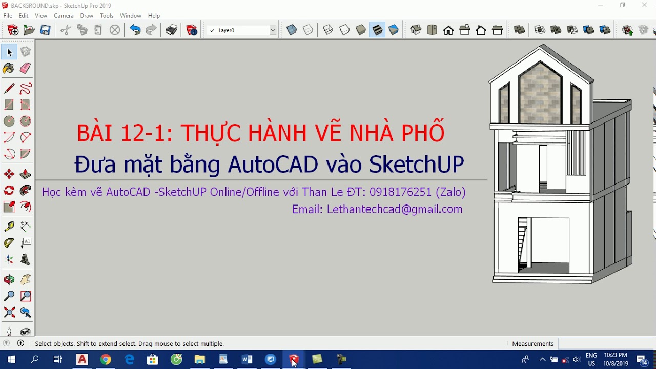 THỰC HÀNH VẼ SKETCHUP NHÀ PHỐ - BÀI 12-1: ĐƯA MẶT BẰNG AUTOCAD VÀO TRONG SKETCHUP