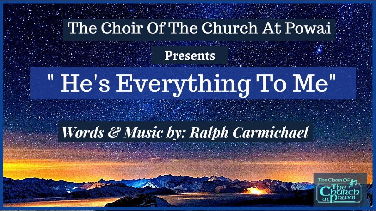 He's Everything to Me - CAP Virtual Choir