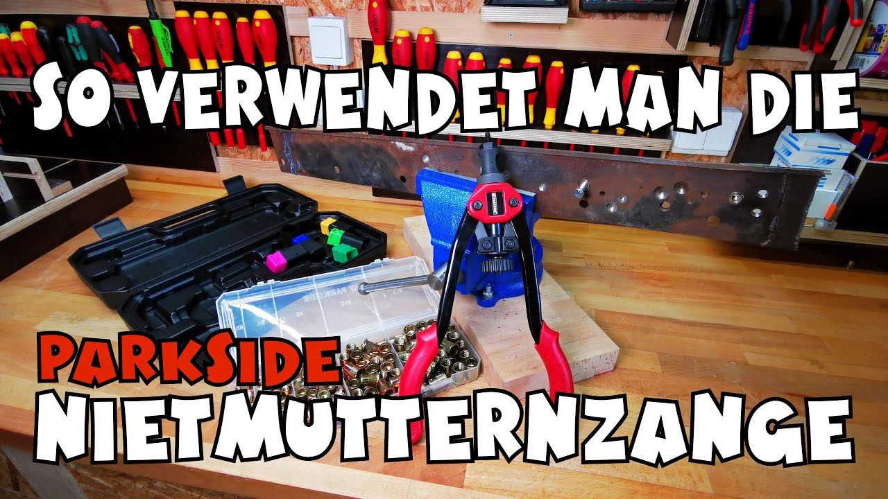 🔥 So verwendet man die Nietmutternzange von Lidl