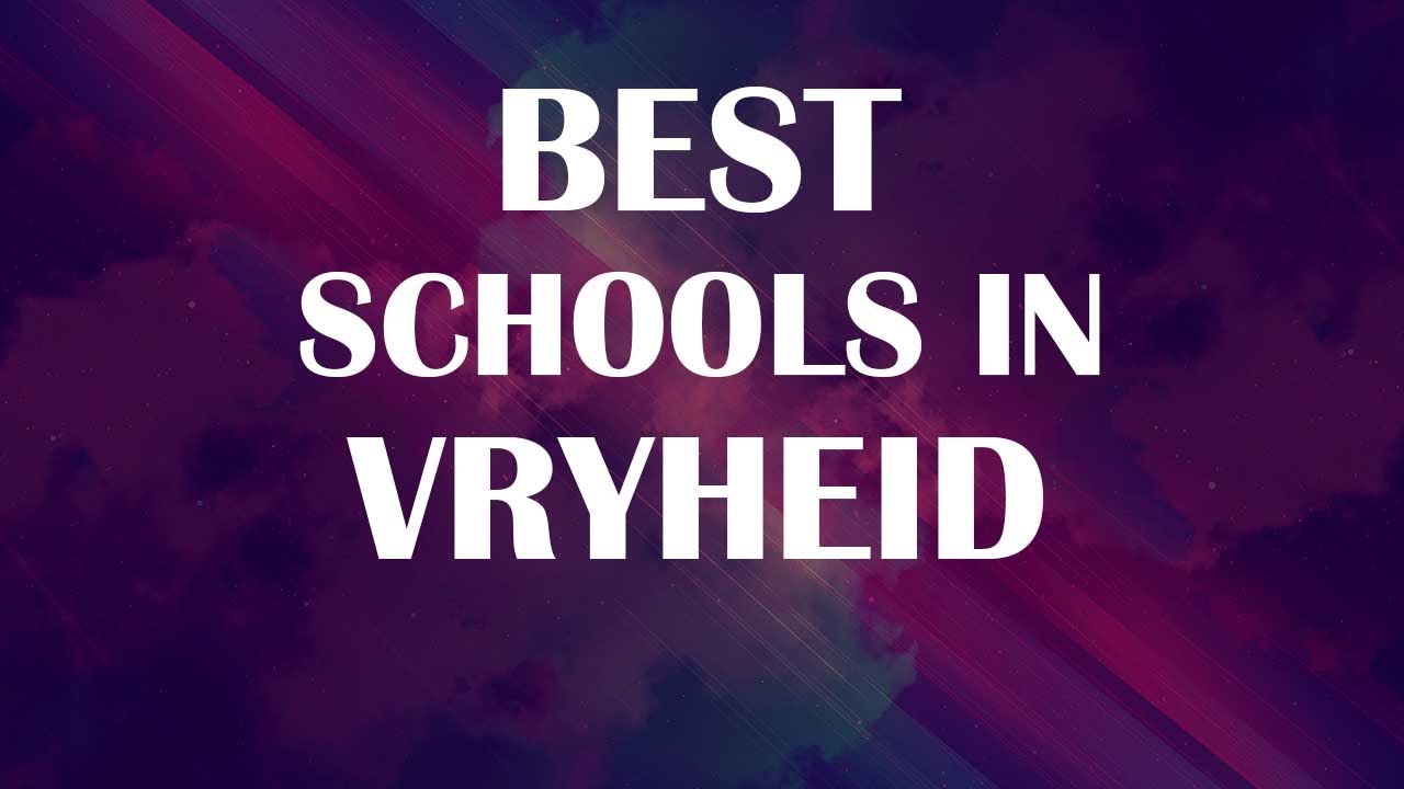 Schools around Vryheid, South Africa