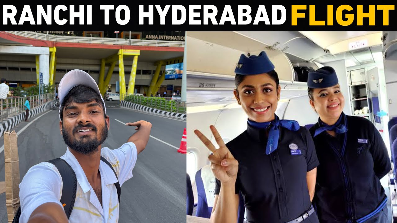 Ranchi to Hyderabad Indigo Flight Travel ✈️ | Boarding Landing Entry Ticktes Lounge FULL TOUR GUIDE