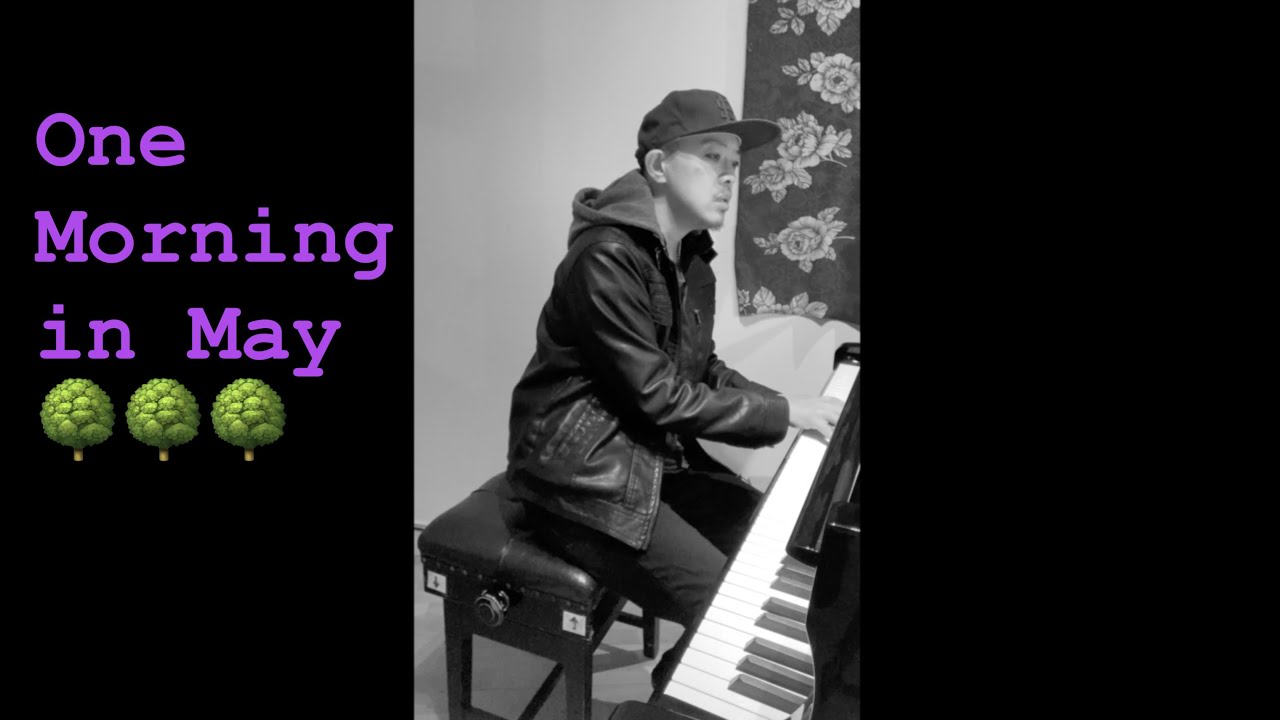 One Morning in May  (rough demo)