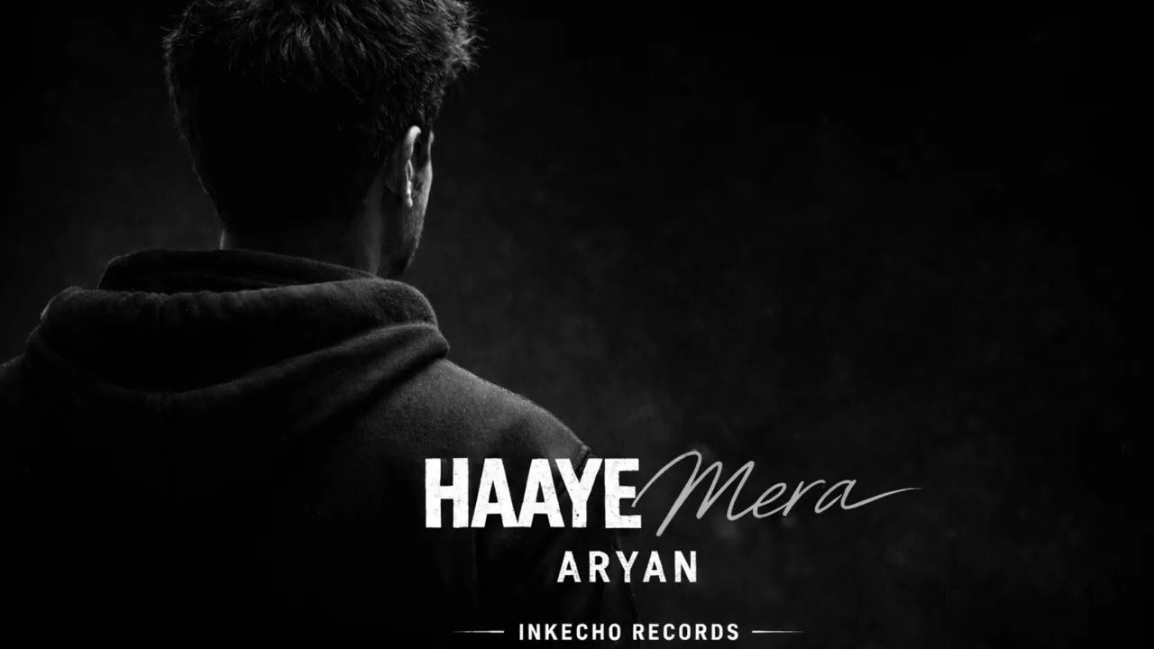 Haaye Mera (Official Audio ) | Aryan | prod. By Harry Rana | InkEcho Records | 2026
