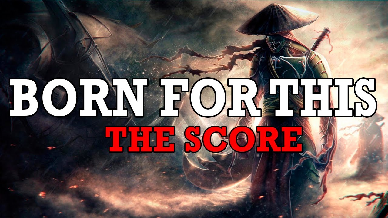 Born For This - The Score (Lyrics)