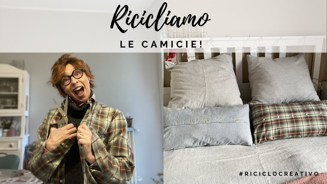 RICICLO CREATIVO! ~ ricicliamo insieme le camicie ~