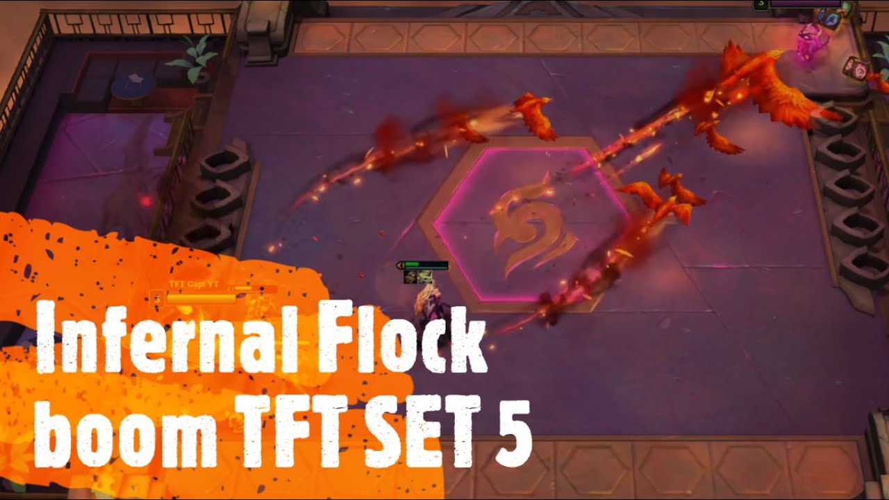 Infernal flock boom TFT SET 5