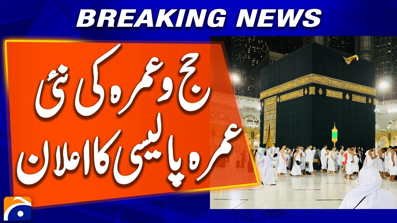 Saudi Ministry of Hajj and Umrah announces new Umrah policy | Breaking News