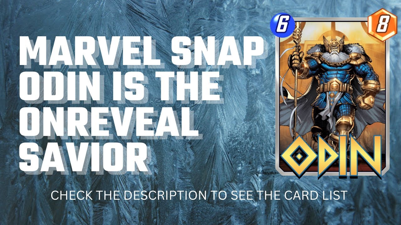 ODIN IS THE ONREVEAL SAVIOR - MARVEL SNAP BEST DECK REVIEW GAMEPLAY