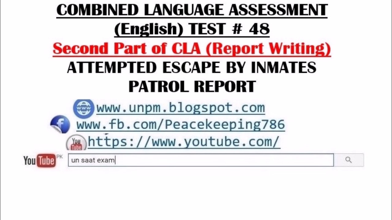 CLA TEST # 48 second part of CLA Report Writing for UN SAAT Exam attempted Escape by Inmates