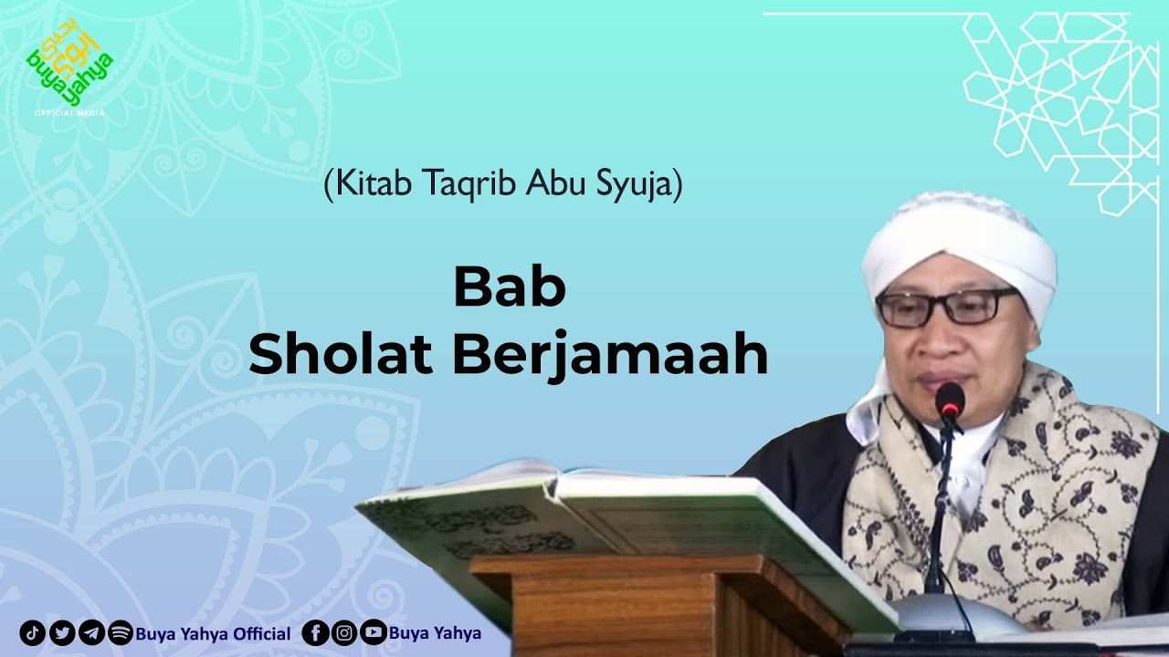 Bab Sholat Berjamaah | Kitab Taqrib | Buya Yahya | 4 Januari 2021