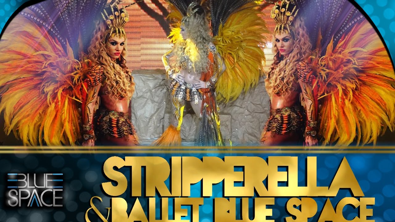 Blue Space Oficial - Stripperella e ballet - 04.12.16
