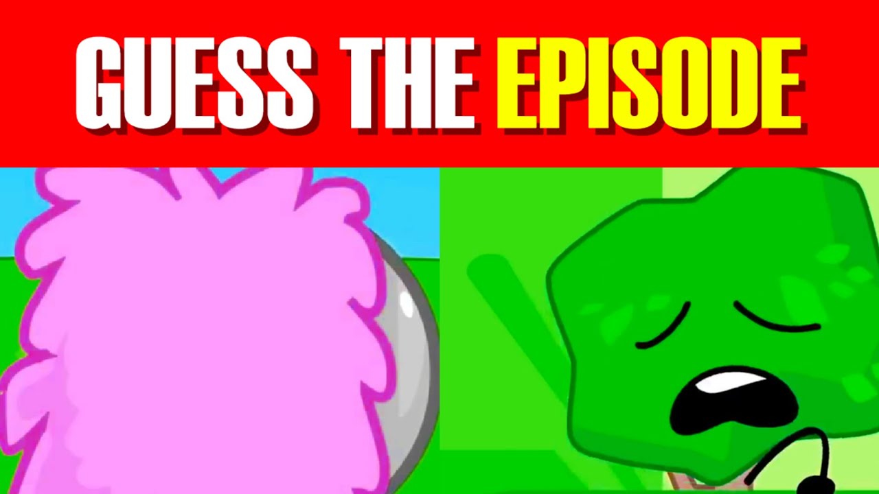 Guess The BFDI Episode From Easy To Impossible!!!
