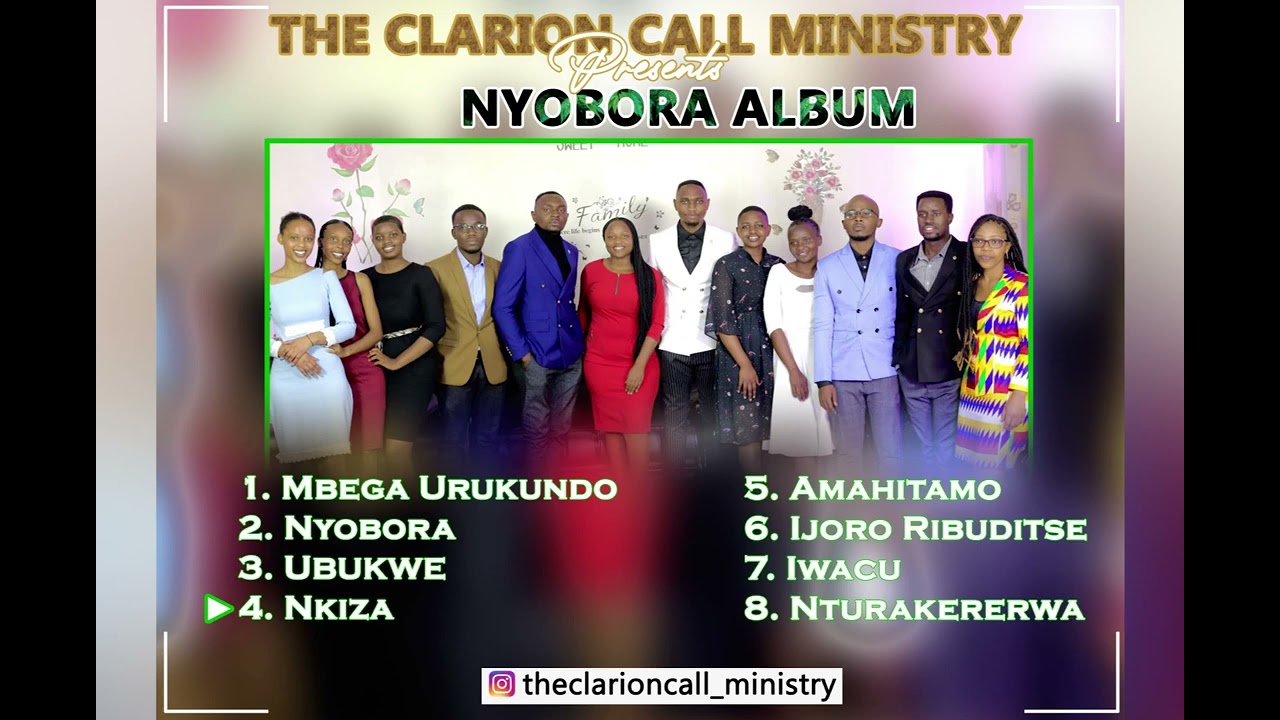 The Clarion Call Ministry— Nyobora album (audio )