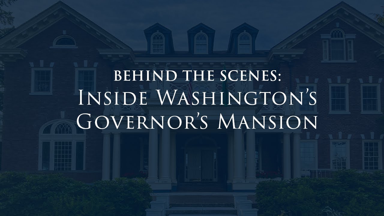 Behind the Scenes: Inside Washington state's Governor's Mansion