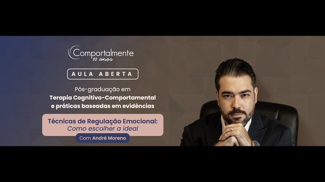 Aula Aberta - Regulação Emocional com André Moreno
