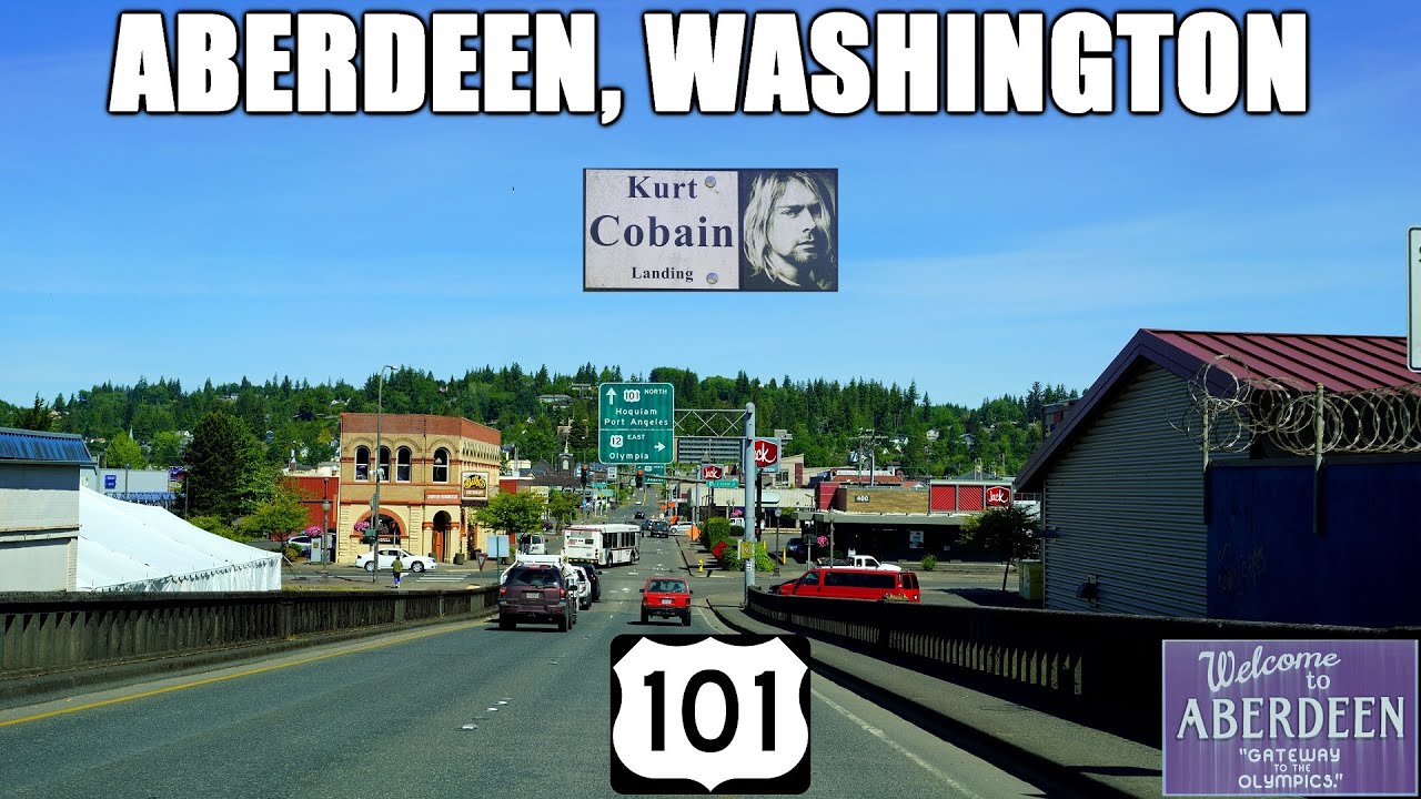 US-101 North in Aberdeen, Washington & Tour of Kurt Cobain's Childhood Home