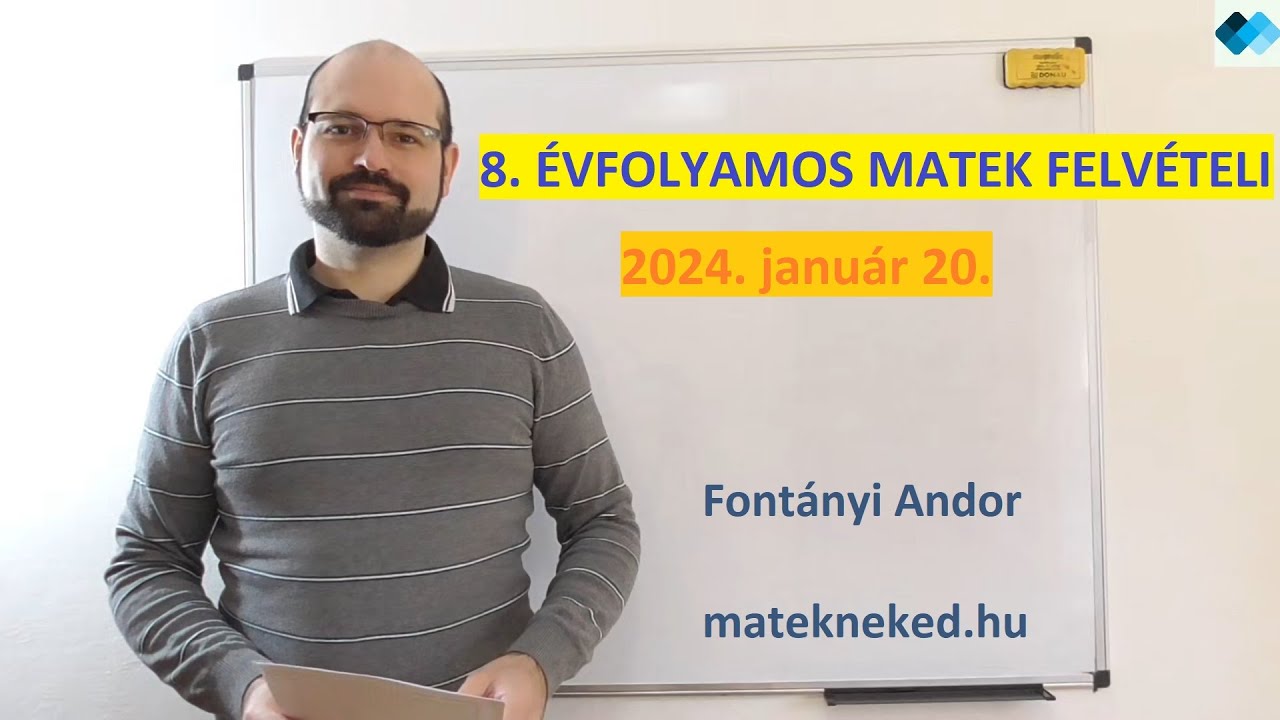 8. évfolyamos központi matek felvételi megoldása - 2024. január 20.