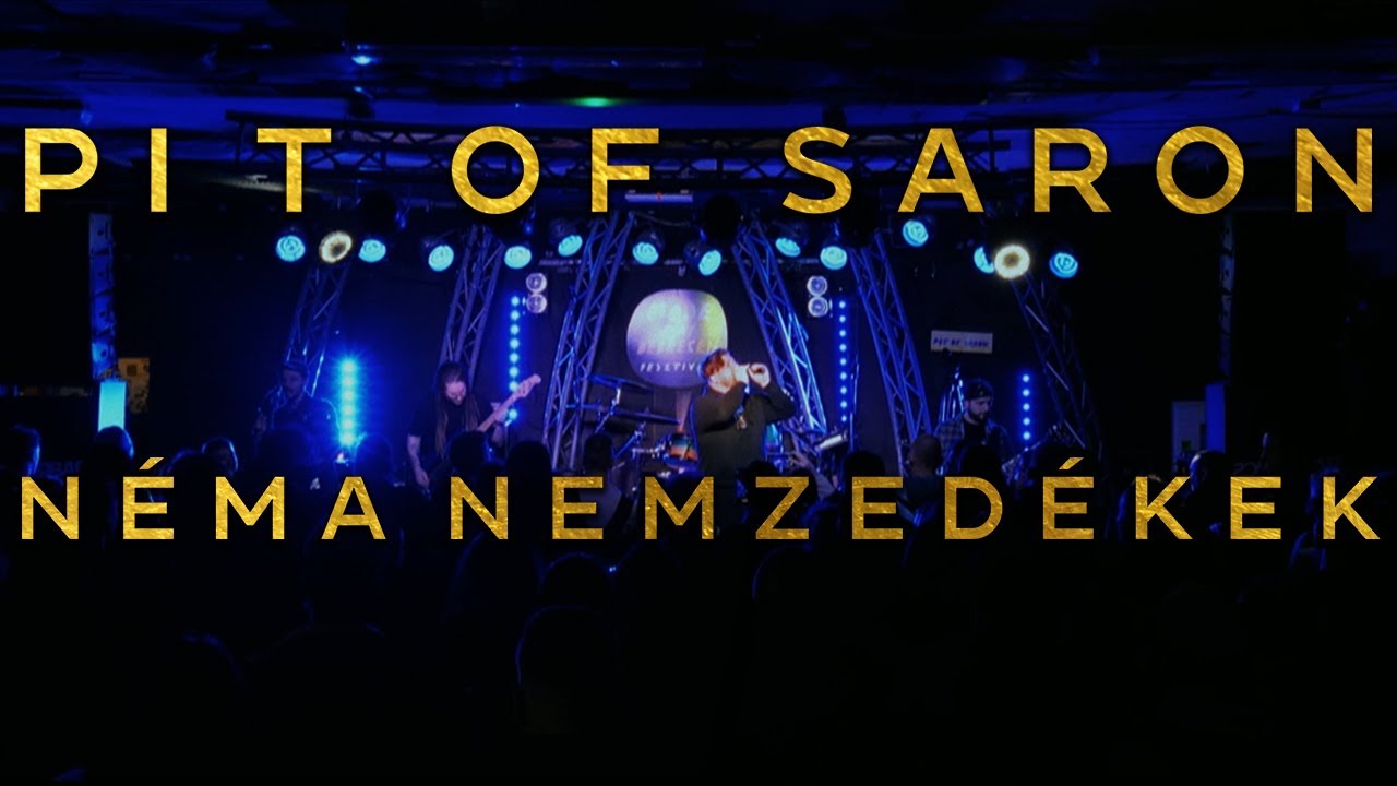 Pit of Saron -  N&eacute;ma Nemzed&eacute;kek