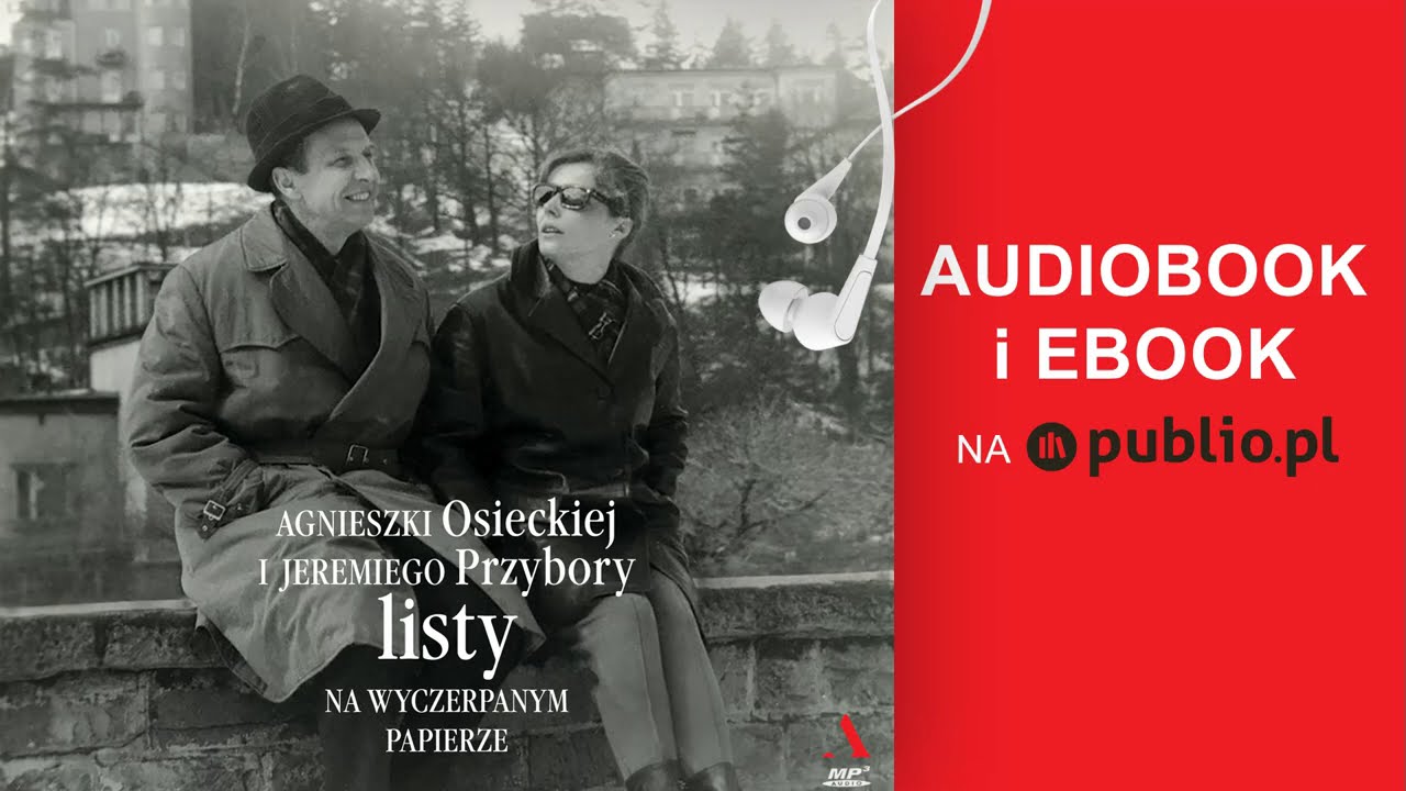 Listy na wyczerpanym papierze. Jeremi Przybora, Agnieszka Osiecka. Audiobook PL