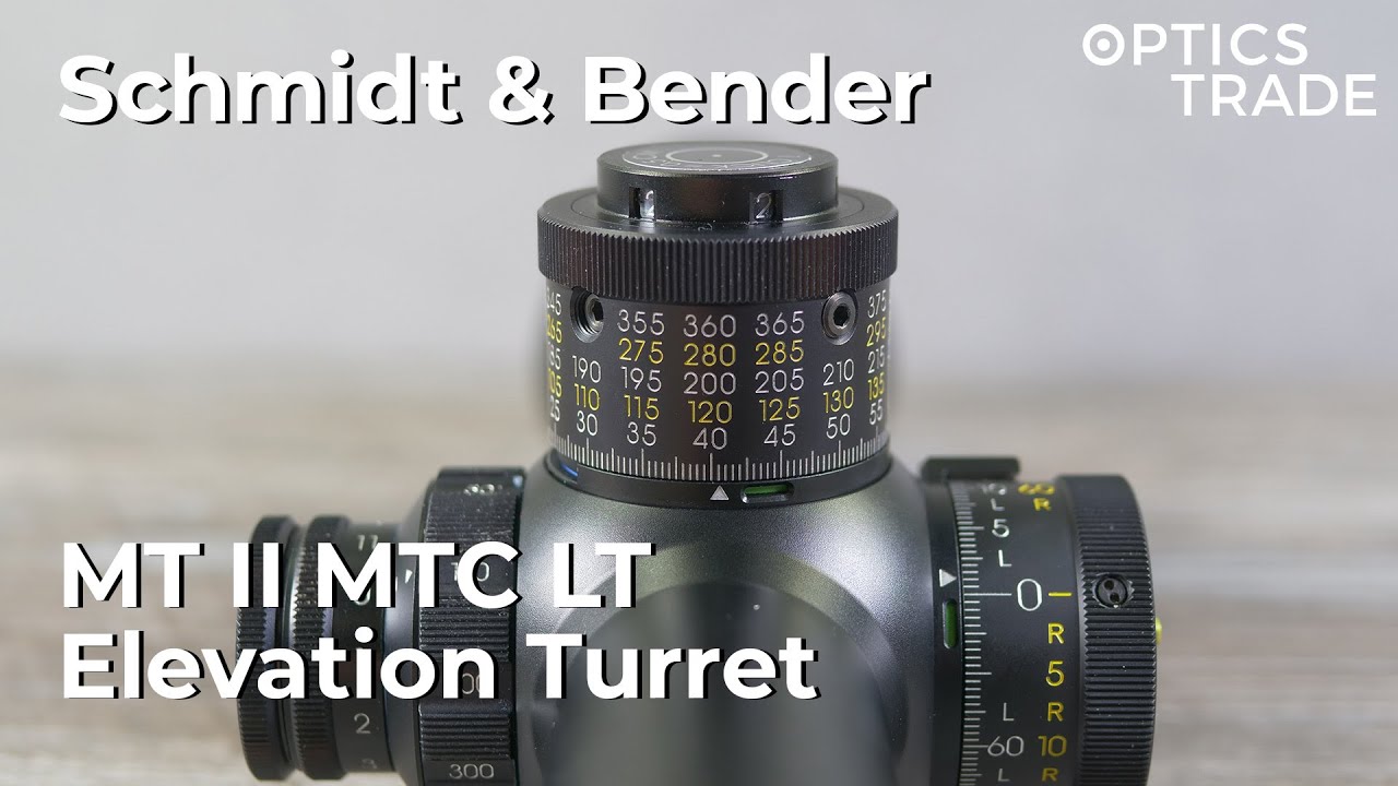 Schmidt & Bender MT II MTC LT Elevation Turret Review
