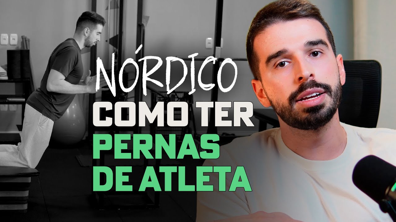 O MELHOR EXERCÍCIO para POSTERIORES - Conheça o Nórdico