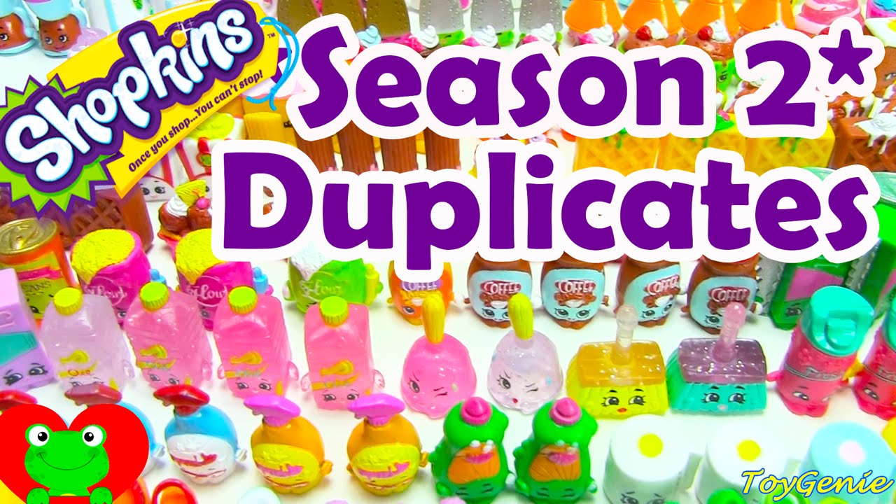 180+ Shopkins Season 2 Duplicates Toy Genie
