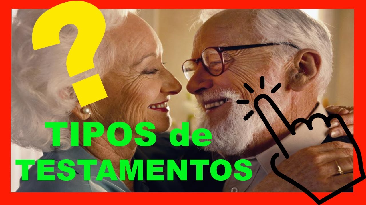 ✅ TIPOS DE TESTAMENTOS