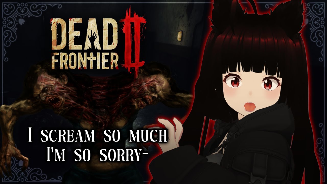 SORRY FOR YOUR EARS DUDE 🧟‍♀️【Dead Frontier 2】
