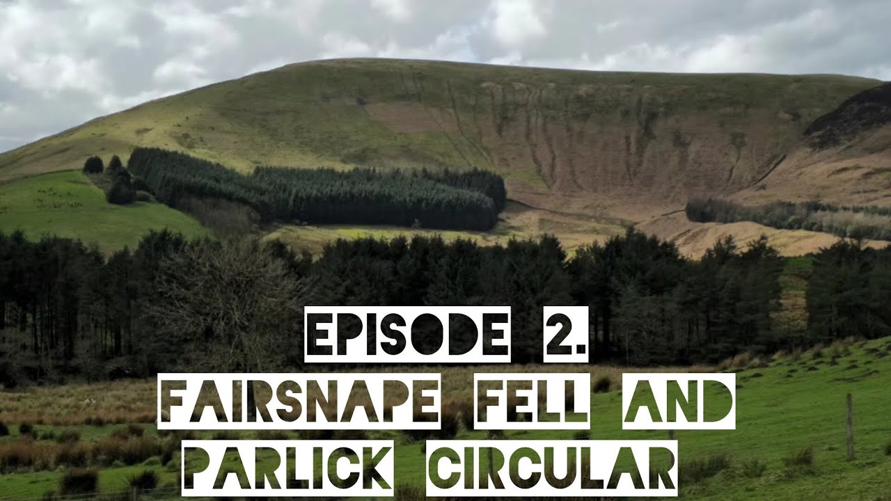Ep.2 Fair Snape Fell