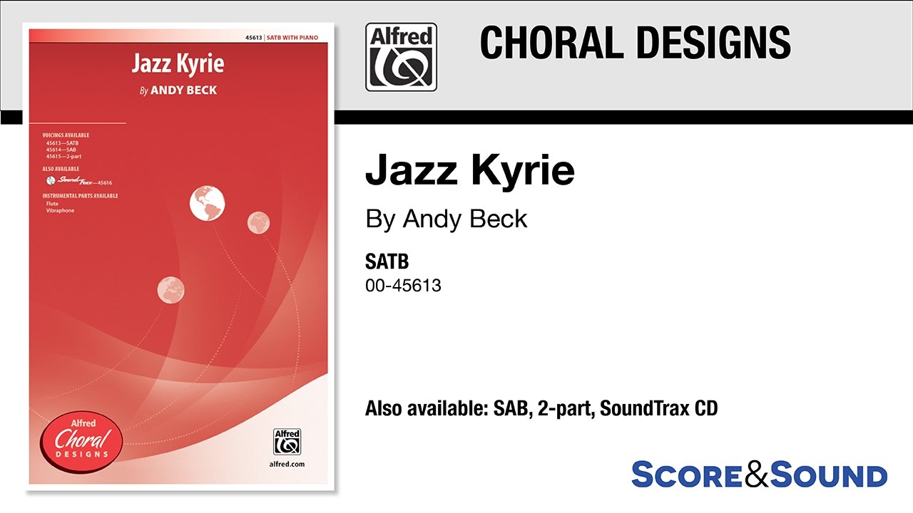 Jazz Kyrie, by Andy Beck – Score & Sound