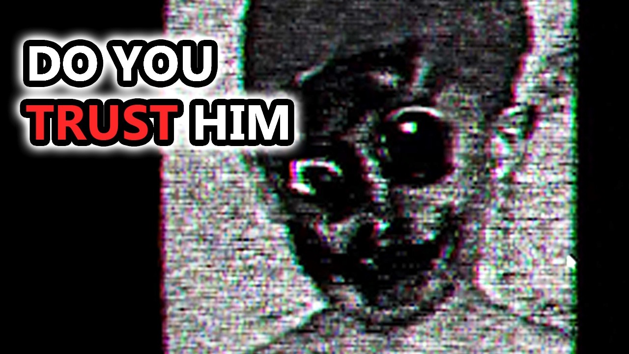 Do you trust him...
