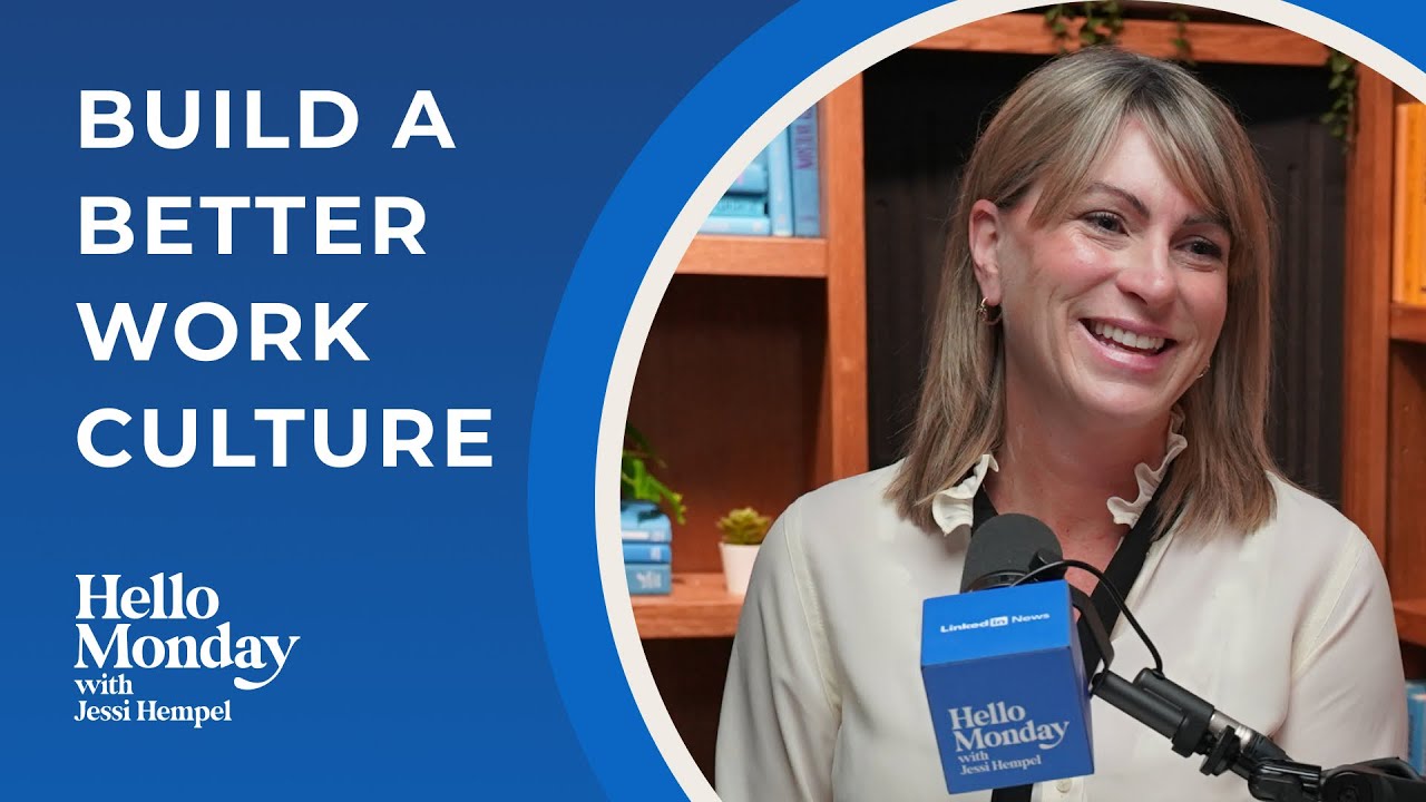 Build a better work culture with Jennifer Moss