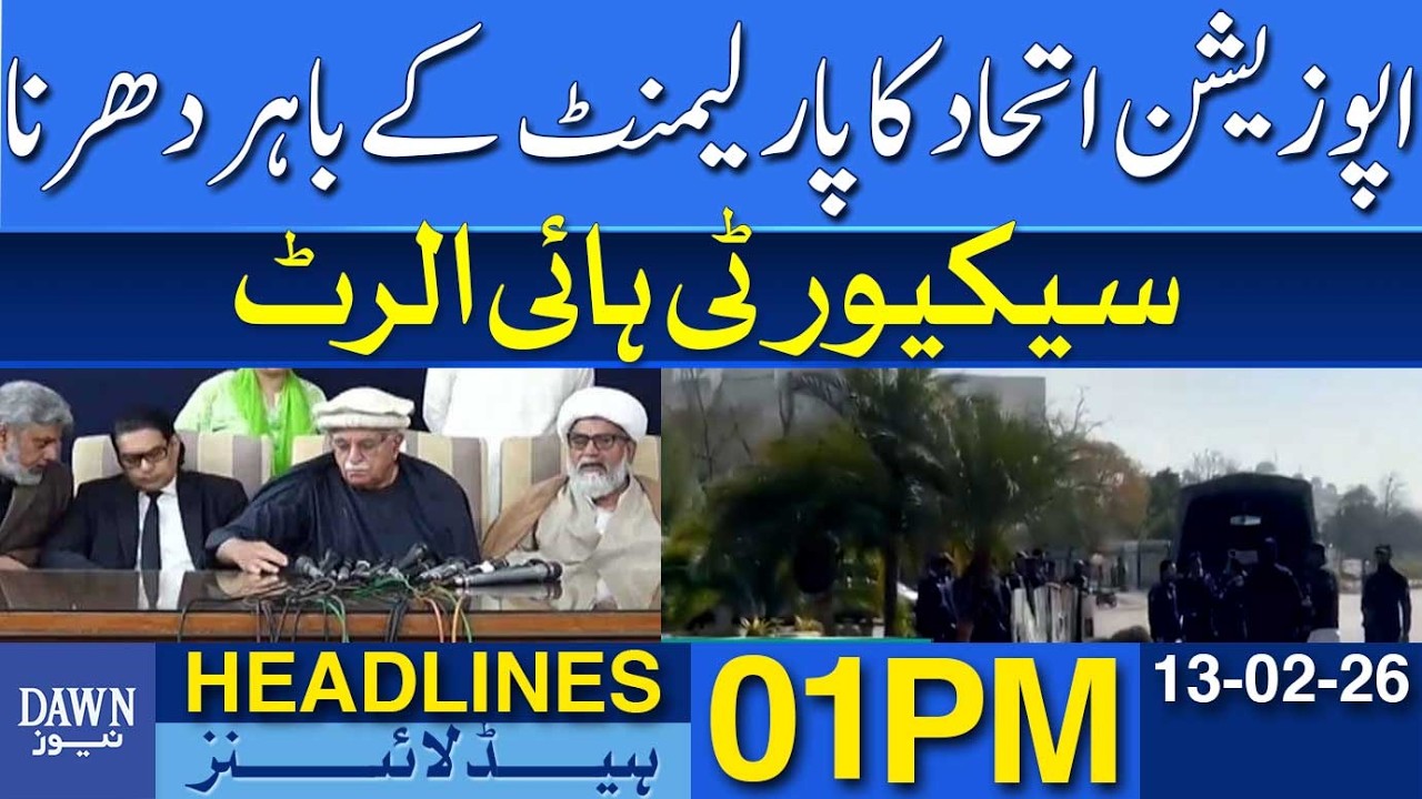 Opposition Alliance Sit-In Outside Parliament, Security On High Alert | Dawn News Headlines: 01 PM