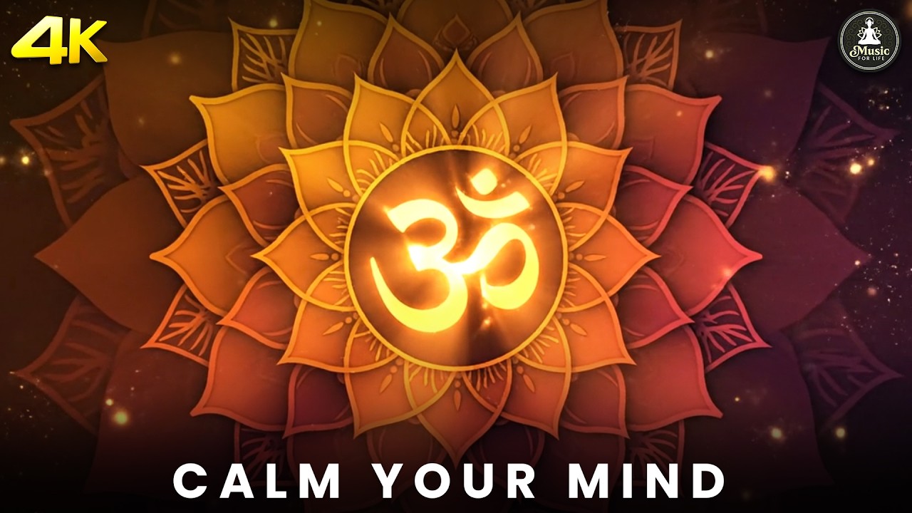 OM Meditation for Stress & Anxiety Relief | Deep Calm, Positive Energy & Inner Peace