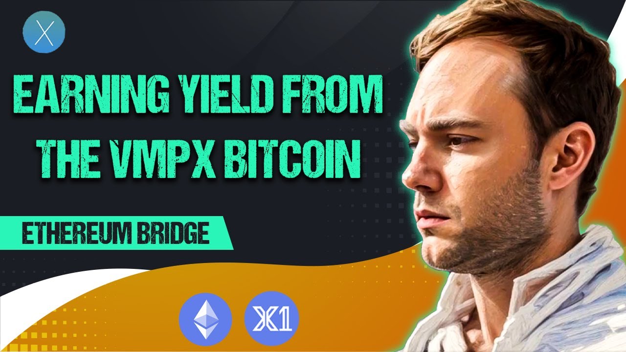 Earning yield from the VMPX Bitcoin - Ethereum bridge