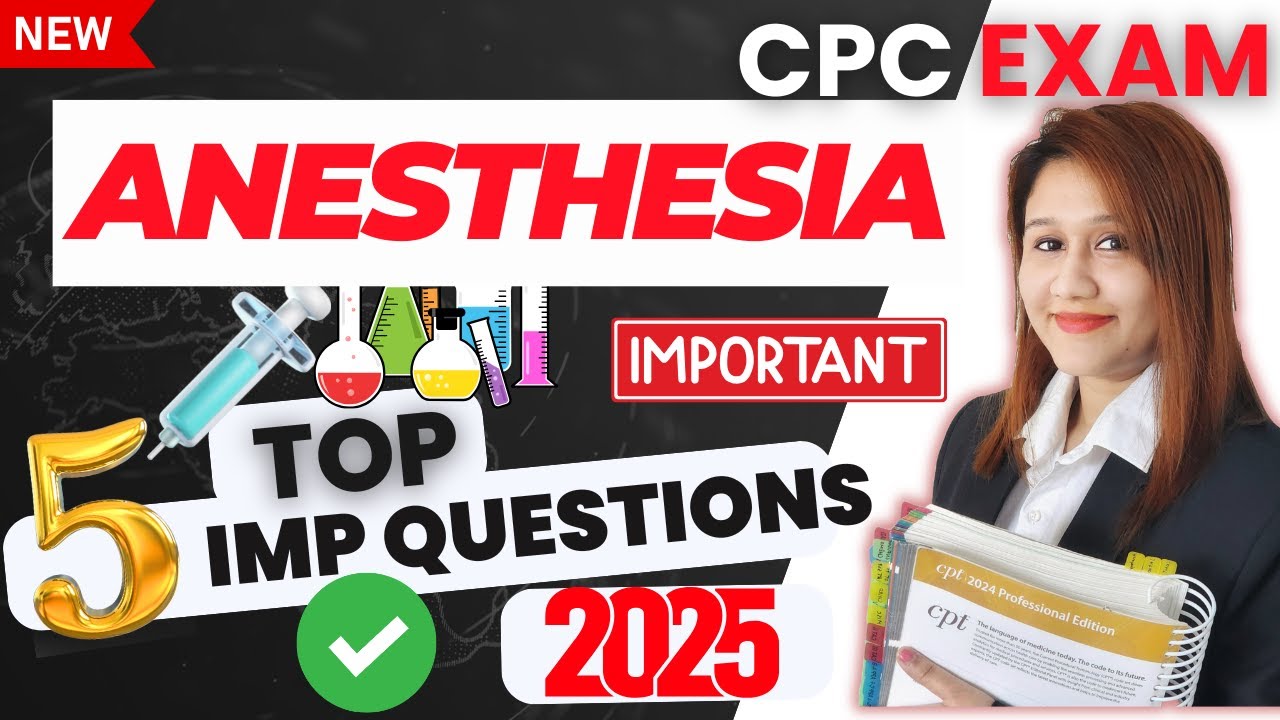 CPC Exam Prep: Anesthesia Practice Questions You MUST Know!