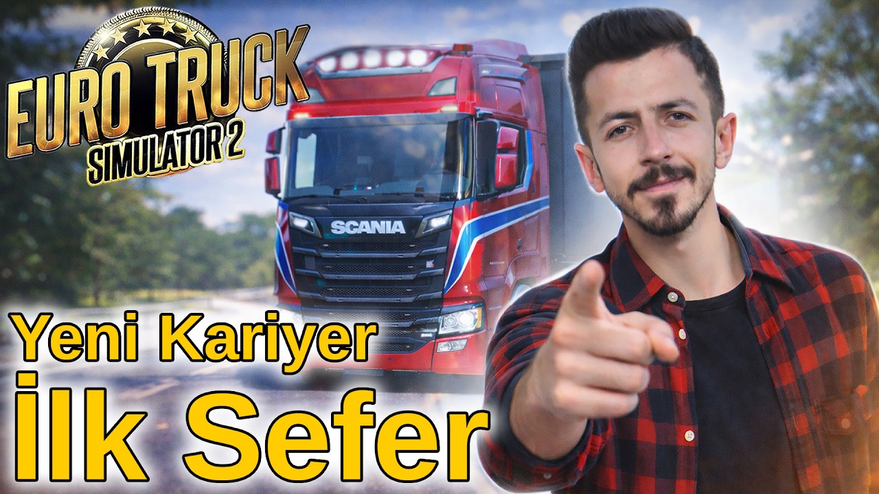 Yeni Kariyer İlk Sefer | ETS 2 | Ep.1