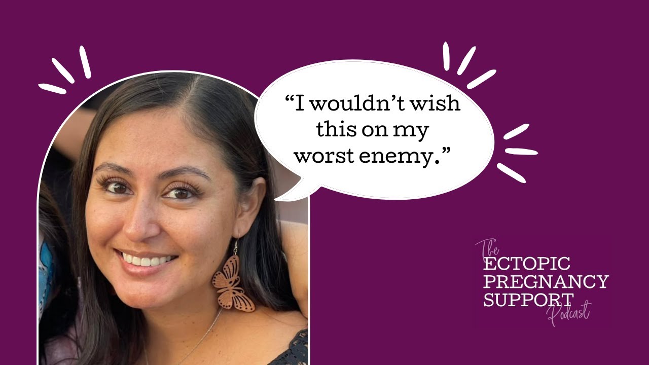 Sandra's Story of Two Ectopic Pregnancies