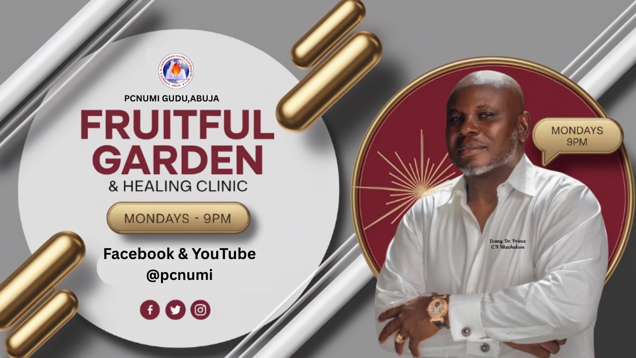 FRUITFUL GARDEN & HEALING CLINIC || 23RD FEBRUARY 2026