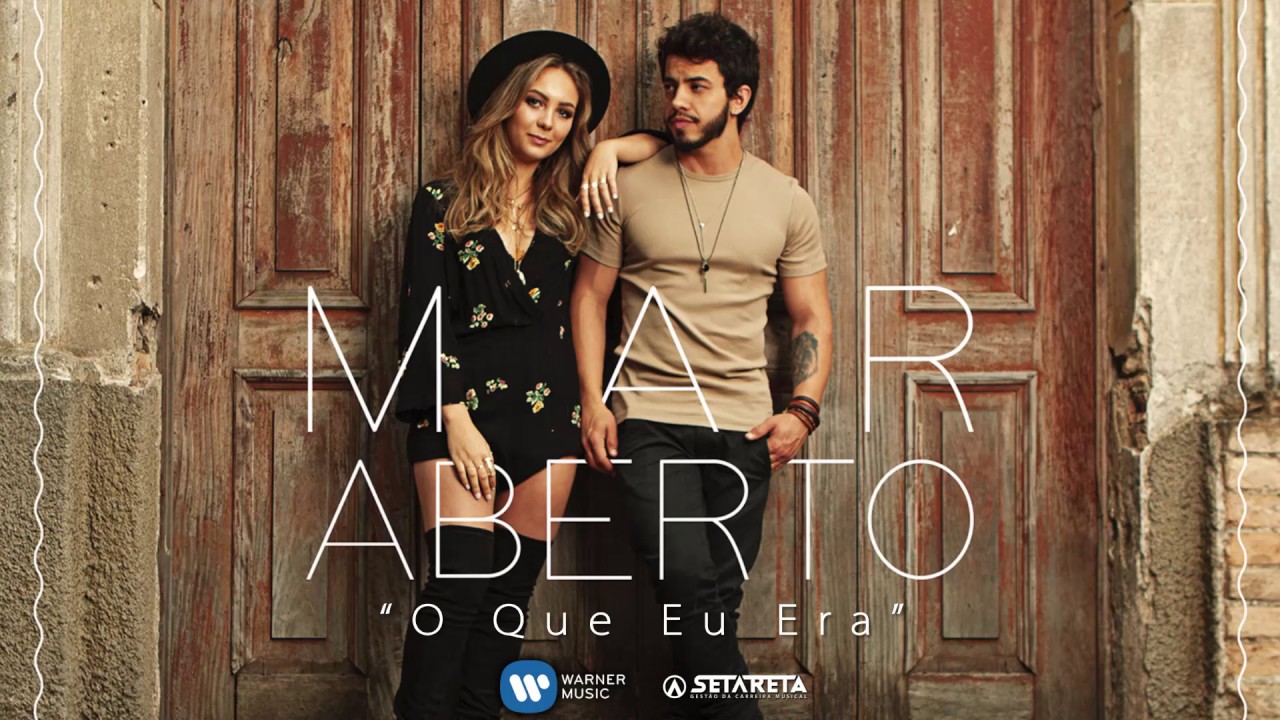 O Que Eu Era - MAR ABERTO (áudio oficial)