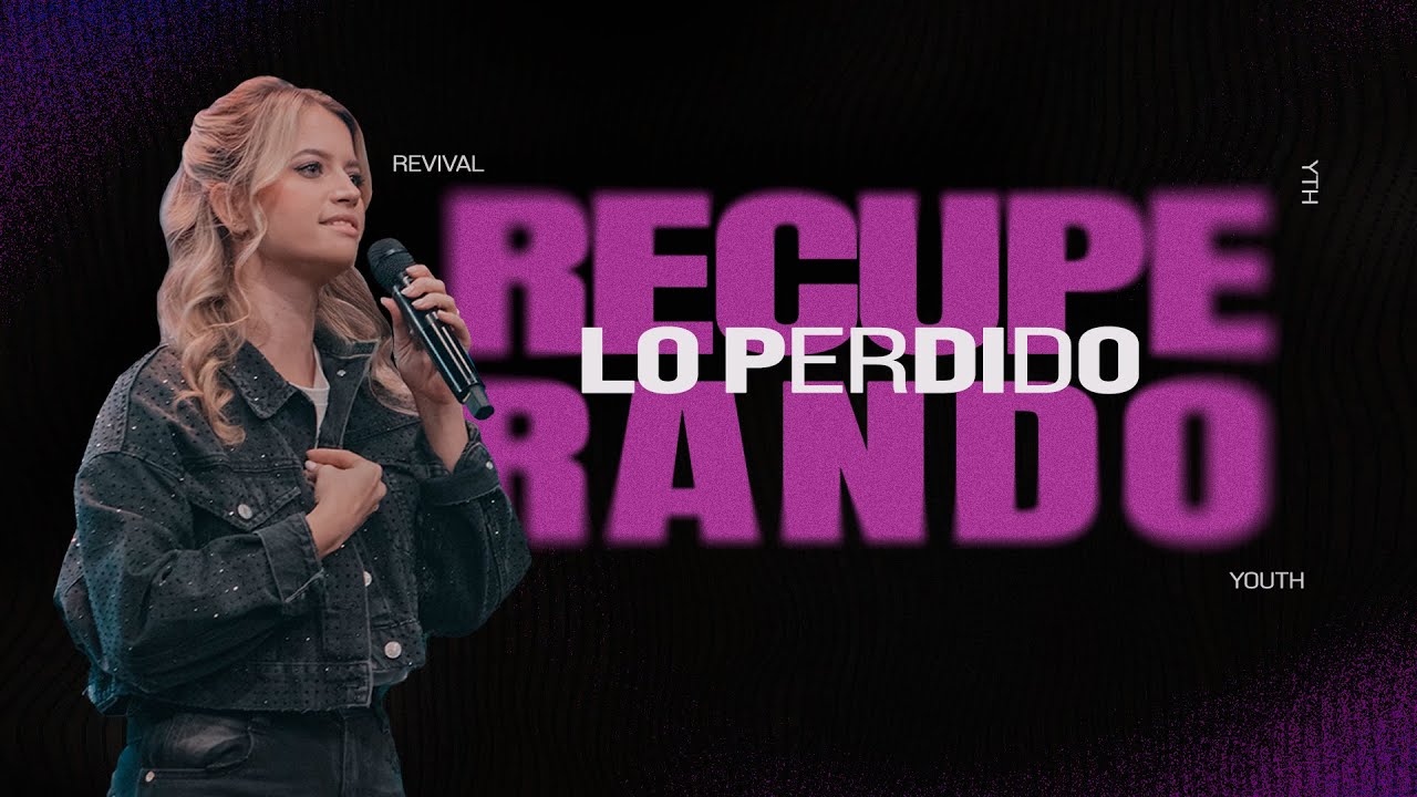 Recuperando lo perdido | Pastora Mariana Bogaert