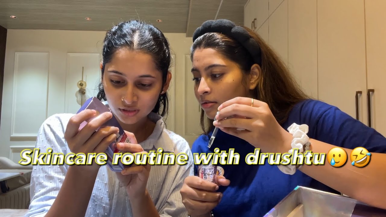 SKINCARE ROUTINE WITH DRUSHTU🥲😂 |PAYAL PATIL VLOG🤍