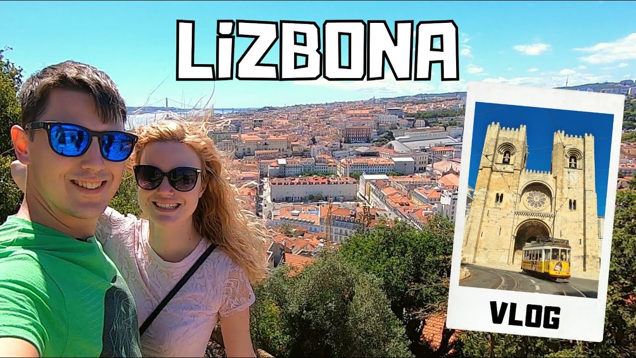 LIZBONA V 24. URAH | Portugalska E02 | Ponč & Sonč Vlog