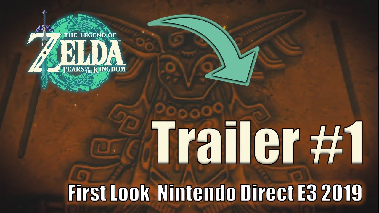 TOTK Trailer: Reveal Trailer / First Teaser June 11 2019 - Tears of The Kingdom / Zelda