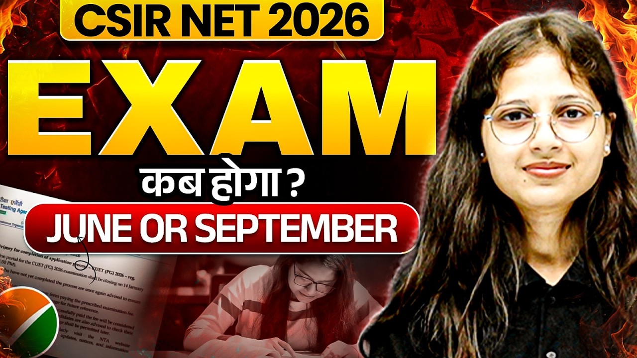 CSIR NET 2026 कब होगा? |  😱 June vs September | NTA Latest Update You Must Know!