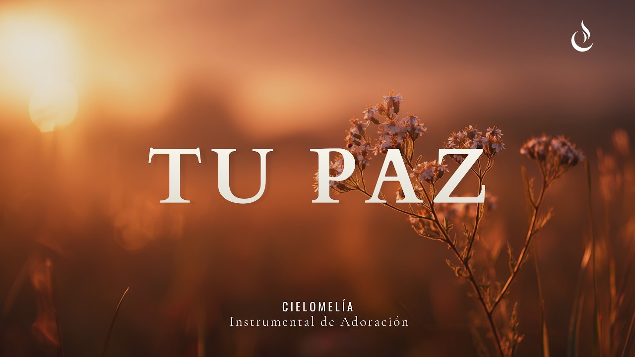 TU PAZ | Piano Worship Instrumental para Oración y Devocional